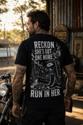 "Reckon She's Got One More Run In Her" T-Shirt