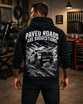 Paved Roads Are Suggestions Hoodie